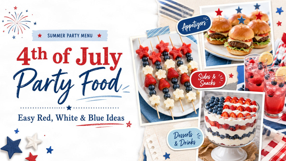 4th of July Party Food: Easy Red, White, and Blue Ideas for a Festive Summer Celebration